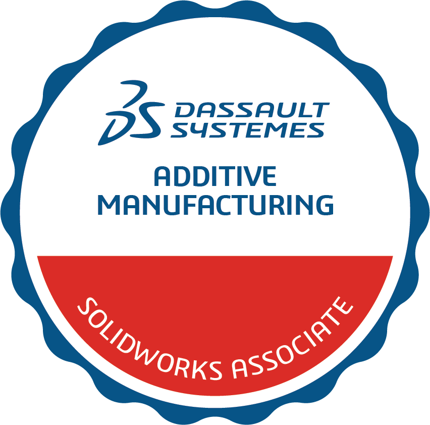 SOLIDWORKS Additive Manufacturing Associate